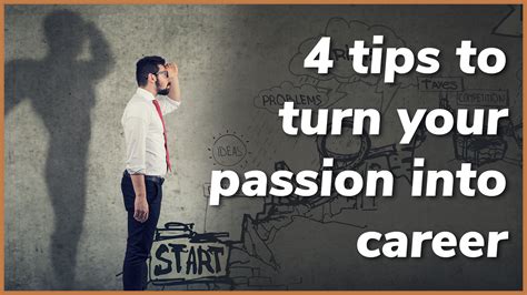 4 Tips To Turn Your Passion Into A Career Tjinsite