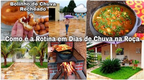 Como A Rotina Na Ro A Em Dias De Chuva Bolinho De Chuva Recheado