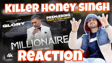 Reaction On Millionaire Song Full Video Yo Yo Honey Singh Glory