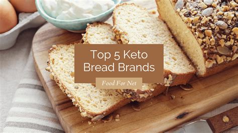 5 Best Keto Bread Brands | Food For Net