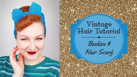 Beehive And Hair Scarf Quick And Easy Pinup Hair Tutorial Youtube