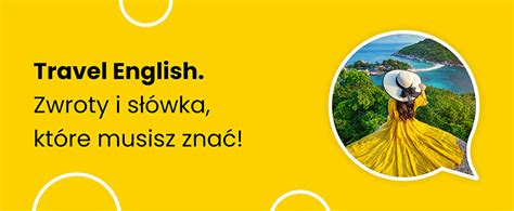 Angielski na wakacjach Zwroty rozmówki i słówka które musisz znać