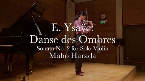 Ysa E Danse Des Ombres From Sonata No For Solo Violin