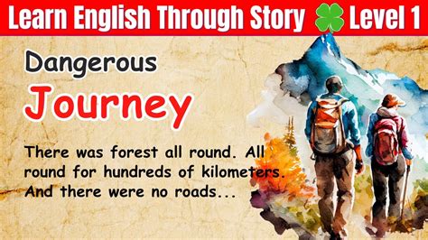 Best English Story Book For Learning English 🍀 Dangerous Journey 🍀