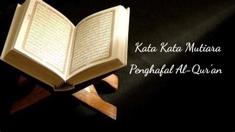 Kata Mutiara Untuk Penghafal Al Quran