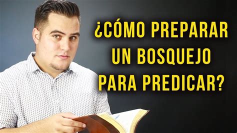 Cómo preparar un bosquejo para predicar Parte 2 YouTube