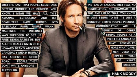 Pin By Emily Sunday On Celebs Moody Quotes Californication Quotes