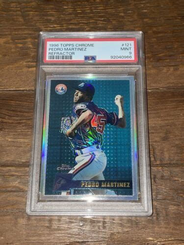 1996 Topps Chrome 121 Pedro Martinez Refractor PSA 9 Mint EBay