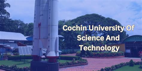 Cochin University Of Science And Technology - Dear Dubai