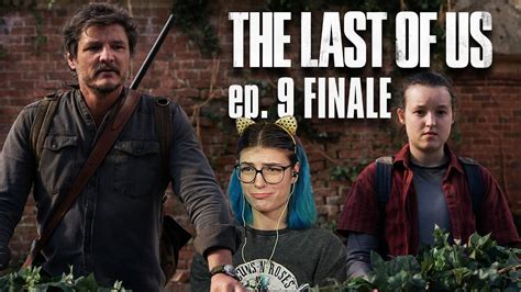 The Last Of Us Episode 9 Look For The Light Finale REACTION YouTube