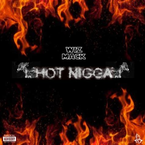 Stream Wiz Mack X Hot Nigga Remix By Money Mxbbin Records Listen Online For Free On Soundcloud