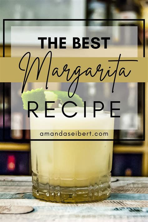 Best Margarita Recipe Ever Best Margarita Recipe Easy Margarita Recipe Homemade Margarita Recipe