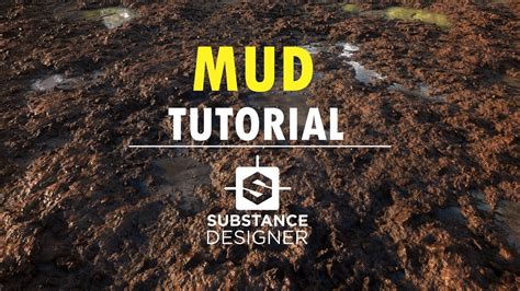 Substance Designer Mud Material Tutorial Youtube