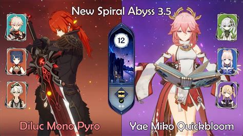 C2 Diluc Mono Pyro And C0 Yae Miko Quickbloom New Spiral Abyss 3 5