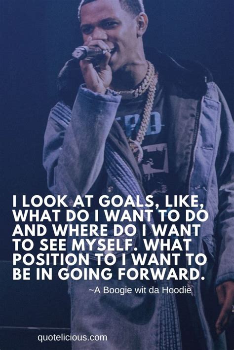 34 Inspirational A Boogie Wit Da Hoodie Quotes And Sayings On Success