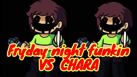 Friday Night Funkin Vs Chara 2 0 Update Demo Remastered Megalo Strike