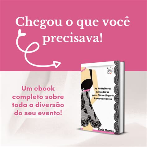 As Melhores Brincadeiras para Chá de Lingerie e outros eventos