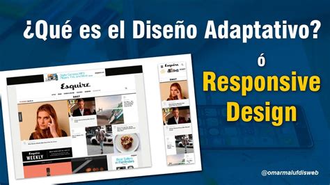 ¿qué Es El Diseño Adaptativo O Responsive De Un Sitio Web Youtube