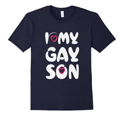 I Love My Gay Son T Shirt Bn Banazatee