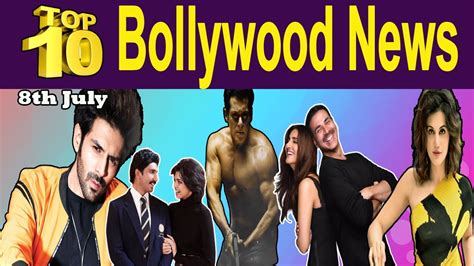 Top 10 Bollywood News 8th July20 Ii Latest Bollywood News 8th July20