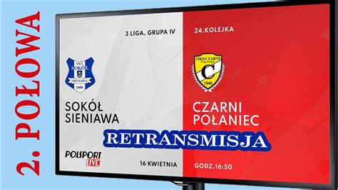 2023 04 16 Retransmisja 2Połowa TEXOM SOKÓŁ Sieniawa MKS