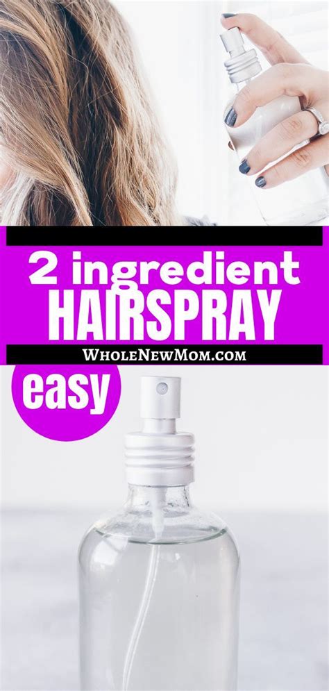 Easy Diy Hairspray That Works Only 2 Ingredients Whole New Mom