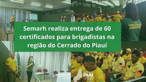 Semarh Realiza Entrega De Certificados Para Brigadistas Na Regi O Do