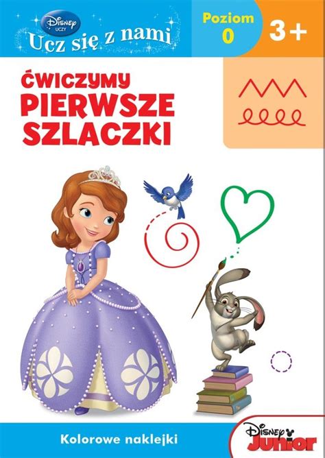 Disney Ucz się z nami Ćwiczymy pierwsze szlaczki Opracowanie