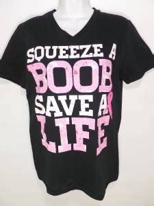 Blk New Sz S Fight Breast Cancer Squeeze A Boob Save A Life Woman Shirt