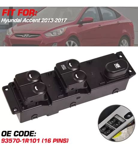 Control Maestro Vidrios Para Hyundai Accent 2013 2017 Meses Sin Intereses