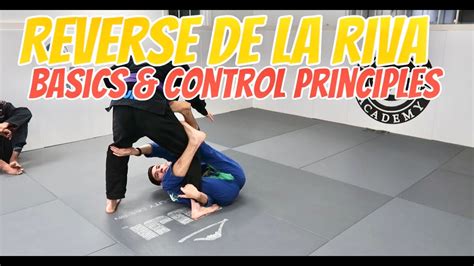 Reverse De La Riva Basics Youtube