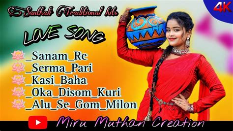 Serma Pari New Santhali Traditional Love Song Audio Jukebox New