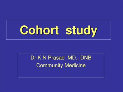 Ppt Cohort Study Powerpoint Presentation Free Download Id4284616