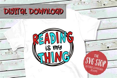 Reading Is My Thing Reading Week Tshirt Svg