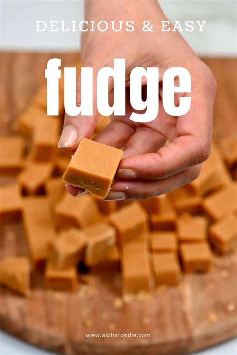 Easy Homemade Caramel Fudge Alphafoodie