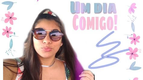 Vlog Um Dia Comigo Youtube