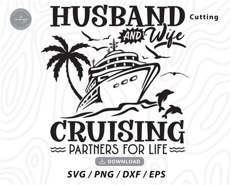 Husband And Wife Cruising Partners For Life Svg Husband And Wife Svg