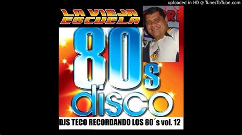 DJS TECO DISCOMOVIL LA TORRE DEL PODER VOL 12 RECORDANDO LOS 80S DJS