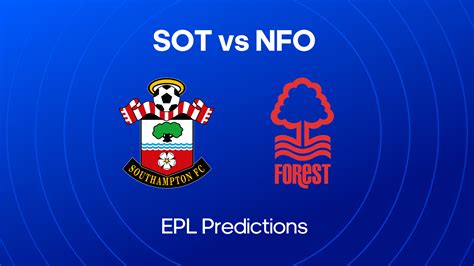 Southampton Vs Nottingham Forest Picks Best Bets Th Aug