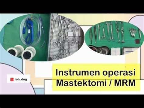 Mastektomi MRM Instrumen Operasi YouTube