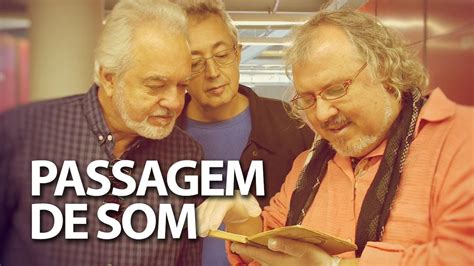 3 Brasis Programa Passagem De Som YouTube