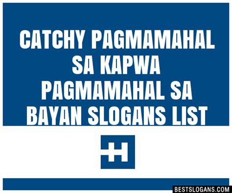 Catchy Pagmamahal Sa Kapwa Pagmamahal Sa Bayan Slogans