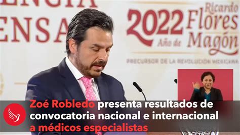 Zoé Robledo Presenta Resultados De Convocatoria Nacional E Internacional A Médicos Especialistas