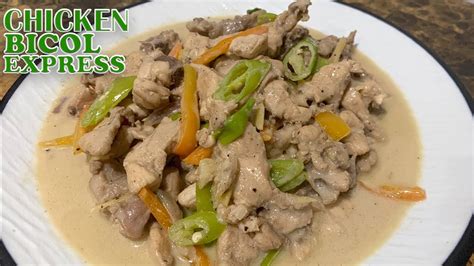 Chicken Bicol Express How To Cook Easy Bicol Express Chicken Youtube