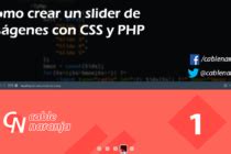 Cómo crear un slider de imágenes con CSS y PHP Cable Naranja