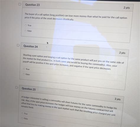 Solved 2 Pts D Question 23 The Buyer Of A Call Option Long
