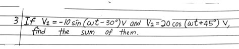 Solved Explain If V Sin Wt V And V Cos Wt