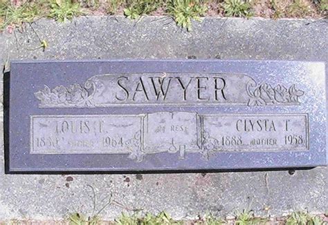 Clysta Tyrrel Sawyer M Morial Find A Grave