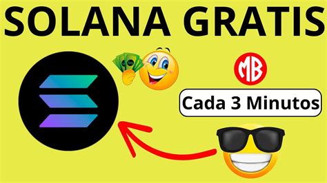 Así CONSIGO SOLANA GRATIS cada 3 Minutos PAGOS AL INSTANTE YouTube