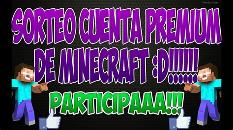 Sorteo Cuenta Premium De Minecraft Cerrado Youtube